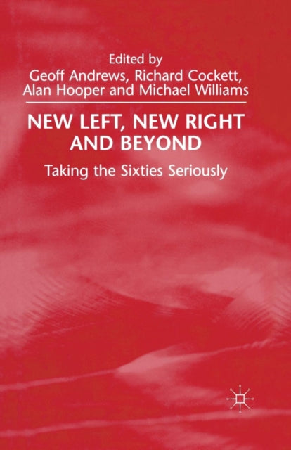 Book cover of: New Left, New Right and Beyond. By: G. Andrews