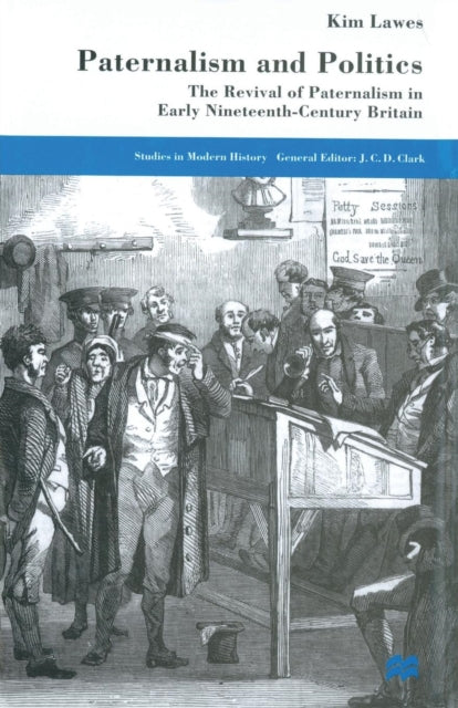 Book cover of: Paternalism and Politics. By: Kim Lawes