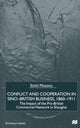 Book cover of: Conflict and Cooperation in Sino-British Business, 1860–1911. By: E. Motono