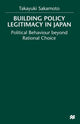 Book cover of: Building Policy Legitimacy in Japan. By: T. Sakamoto