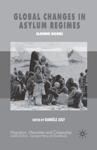 Book cover of: Global Changes in Asylum Regimes. By: D. Joly