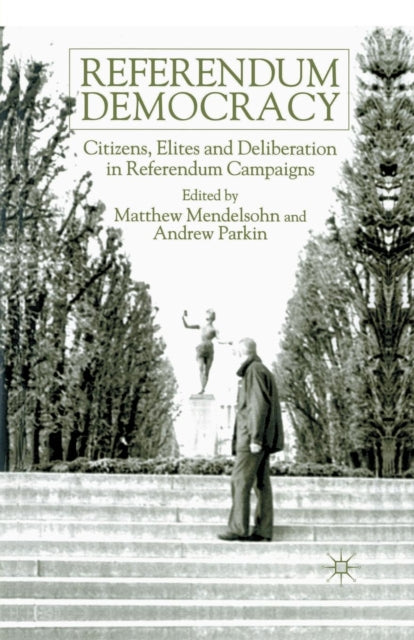 Book cover of: Referendum Democracy. By: M. Mendelsohn