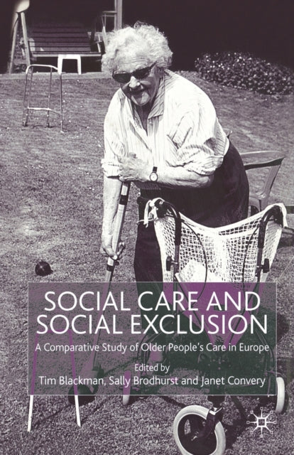Book cover of: Social Care and Social Exclusion. By: T. Blackman