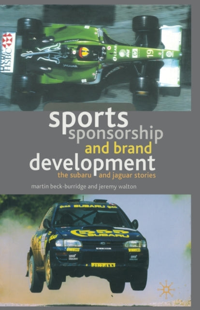 Book cover of: Sports Sponsorship and Brand Development. By: M. Beck-Burridge