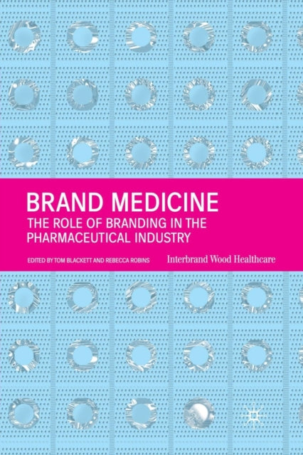 Book cover of: Brand Medicine. By: T. Blackett