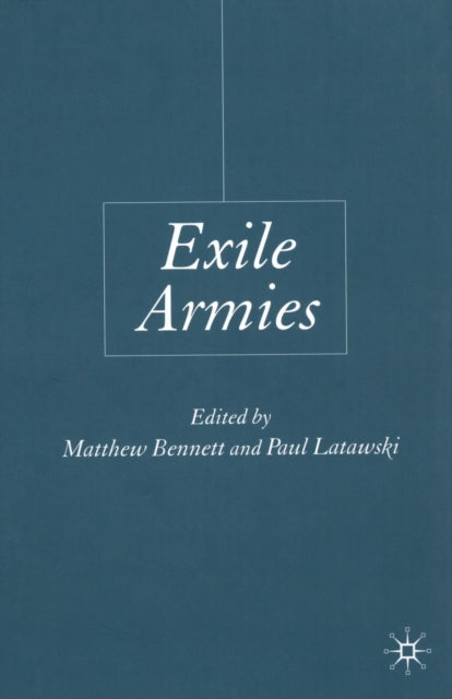 Book cover of: Exile Armies. By: M Bennett