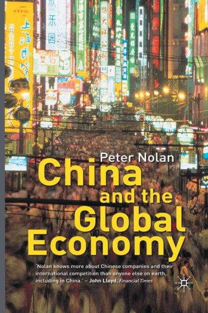 Book cover of: China and the Global Economy. By: P. Nolan