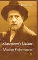 Book cover of: Shakespeare’s Culture in Modern Performance. By: M. Jones