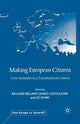 Book cover of: Making European Citizens. By: R. Bellamy
