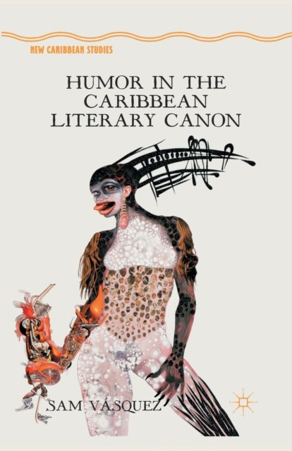 Book cover of: Humor in the Caribbean Literary Canon. By: S. Vásquez