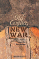 Book cover of: Old Conflict, New War. By: U. Ben-Eliezer