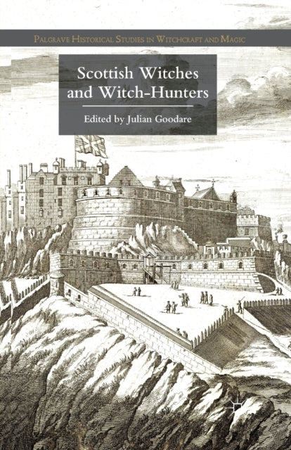 Book cover of: Scottish Witches and Witch-Hunters. By: J. Goodare