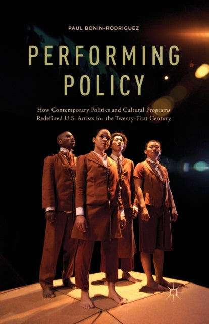 Book cover of: Performing Policy. By: P. Bonin-Rodriguez