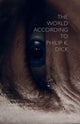 Book cover of: World According to Philip K. Dick. By: A. Dunst