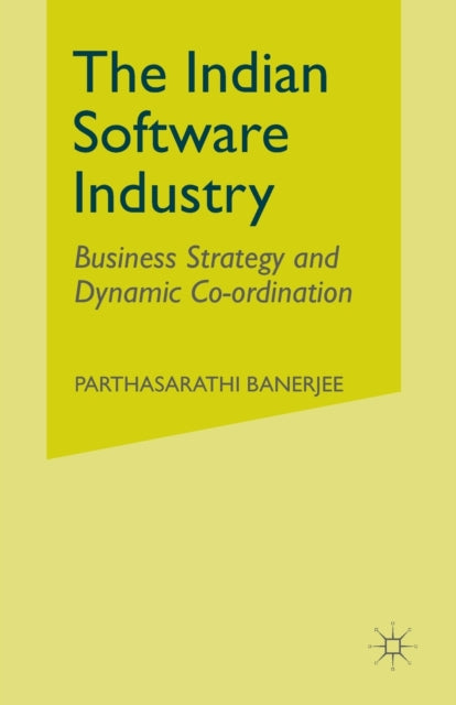 Book cover of: Indian Software Industry. By: P. Banerjee
