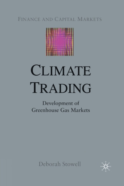 Book cover of: Climate Trading. By: D. Stowell