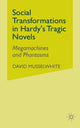 Book cover of: Social Transformations in Hardy's Tragic Novels. By: D. Musselwhite