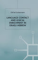 Book cover of: Language Contact and Lexical Enrichment in Israeli Hebrew. By: G. Zuckermann