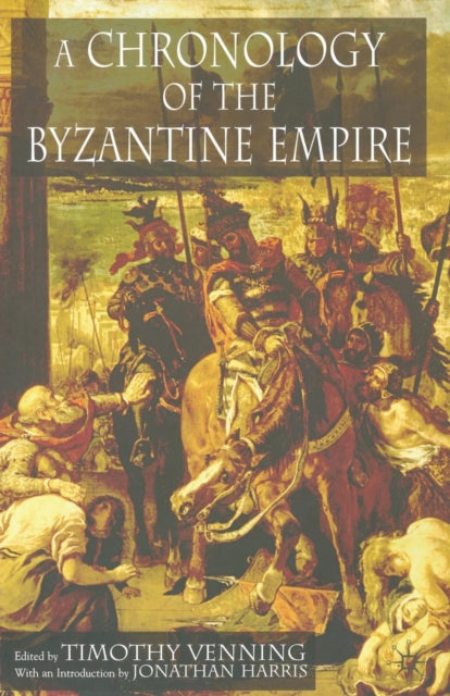 Book cover of: Chronology of the Byzantine Empire. By: T. Venning
