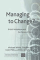 Book cover of: Managing To Change?. By: White, M.