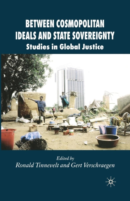Book cover of: Between Cosmopolitan Ideals and State Sovereignty. By: R. Tinnevelt
