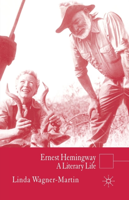 Book cover of: Ernest Hemingway. By: L. Wagner-Martin