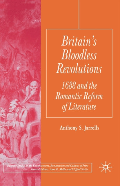 Book cover of: Britain's Bloodless Revolutions. By: A. Jarrells