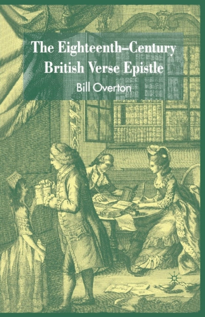 Book cover of: Eighteenth-Century British Verse Epistle. By: B. Overton