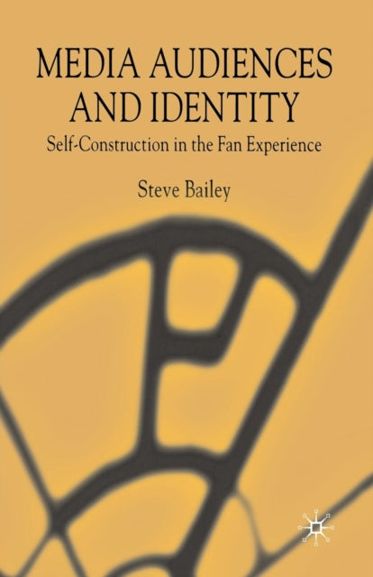Book cover of: Media Audiences and Identity. By: S. Bailey