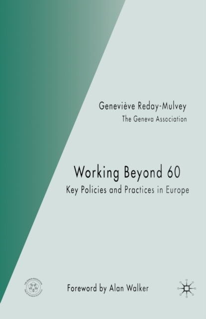 Book cover of: Working Beyond 60. By: G. Reday-Mulvey