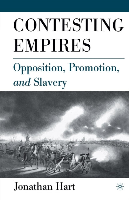 Book cover of: Contesting Empires. By: J. Hart