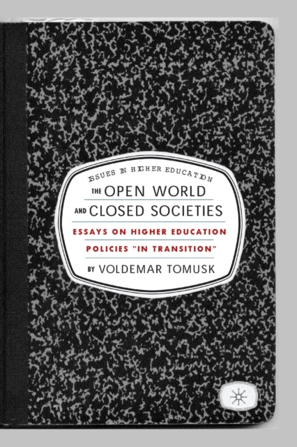 Book cover of: Open World and Closed Societies. By: V. Tomusk