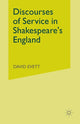 Book cover of: Discourses of Service in Shakespeare's England. By: D. Evett