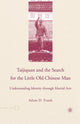 Book cover of: Taijiquan and The Search for The Little Old Chinese Man. By: A. Frank