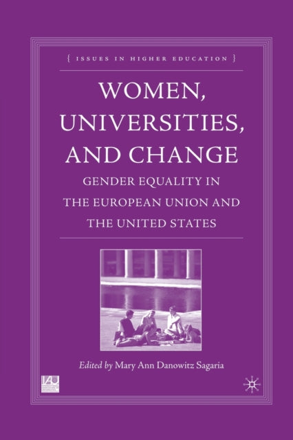 Book cover of: Women, Universities, and Change. By: M. Sagaria