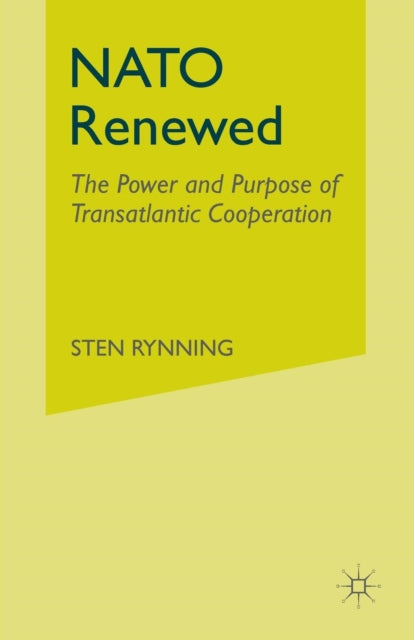 Book cover of: NATO Renewed. By: S. Rynning