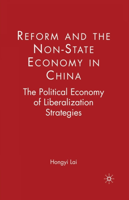 Book cover of: Reform and the Non-State Economy in China. By: H. Lai