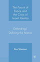 Book cover of: Pursuit of Peace and the Crisis of Israeli Identity. By: Dov Waxman
