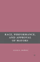 Book cover of: Race, Performance, and Approval of Mayors. By: Susan E. Howell