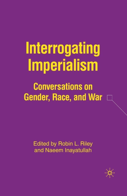 Book cover of: Interrogating Imperialism. By: N. Inayatullah