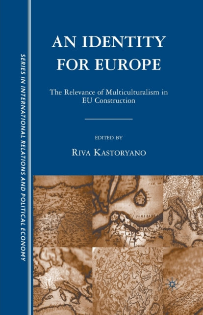 Book cover of: Identity for Europe. By: R. Kastoryano