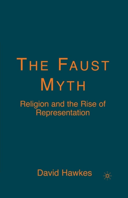 Book cover of: Faust Myth. By: D. Hawkes