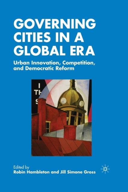 Book cover of: Governing Cities in a Global Era. By: R. Hambleton