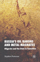 Book cover of: Russia's Oil Barons and Metal Magnates. By: S. Fortescue