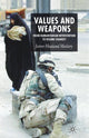 Book cover of: Values and Weapons. By: J. Matlary