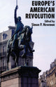 Book cover of: Europe’s American Revolution. By: S. Newman