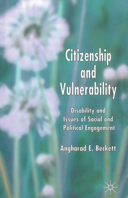 Book cover of: Citizenship and Vulnerability. By: A. Beckett