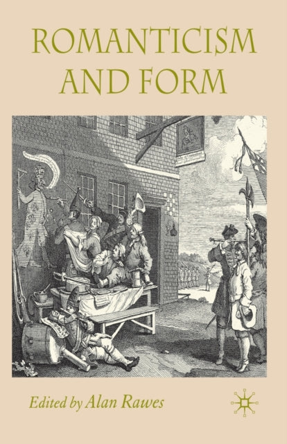 Book cover of: Romanticism and Form. By: A. Rawes
