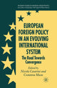 Book cover of: European Foreign Policy in an Evolving International System. By: N. Casarini