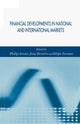 Book cover of: Financial Developments in National and International Markets. By: P. Arestis